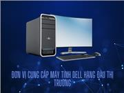 Địa chỉ mua máy tính để bàn Dell uy tín tại Hà Nội